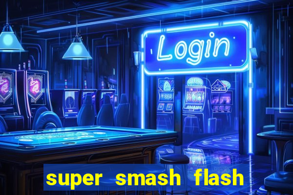 super smash flash 3 online